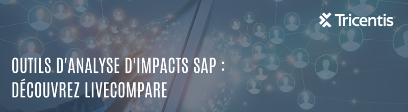 Live Compare LiveCompare : Outil d'analyse d'impacts SAP - Invarture