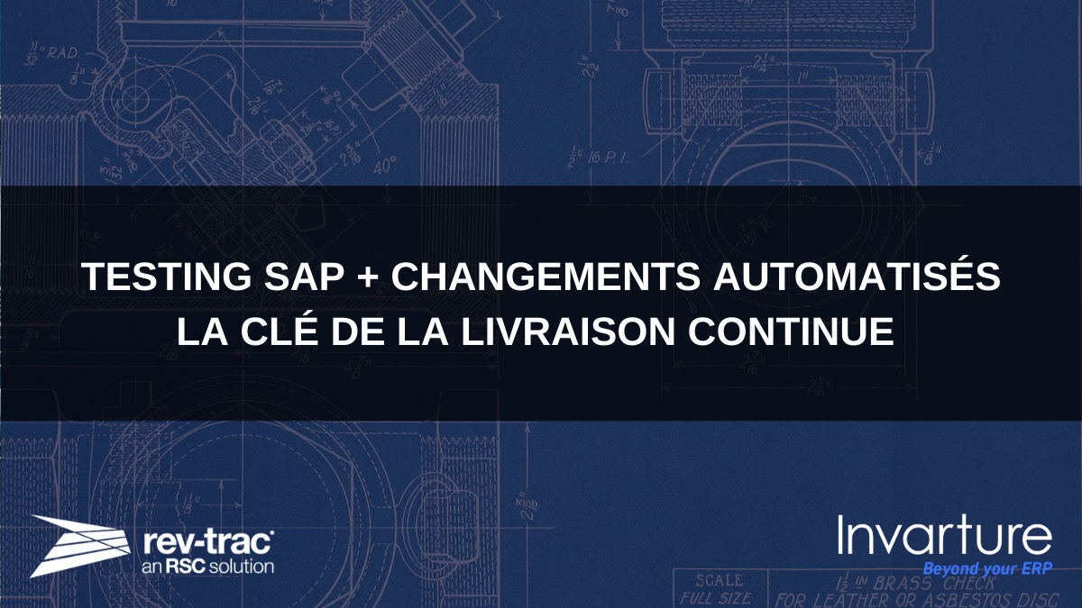 Les tests automatisés sur SAP pour une livraison continue - Invarture